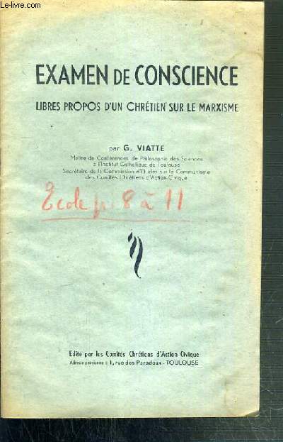 EXAMEN DE CONSCIENCE - LIBRES PROPOS D' UN CHRETIEN SUR LE MARXISME