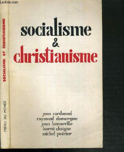 FRERES DU MONDE - SOCIALISME & CHRISTIANISME