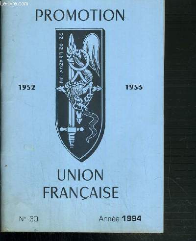 PROMOTION UNION FRANCAISE - 1652-1953 - N30 - ANNEE 1994