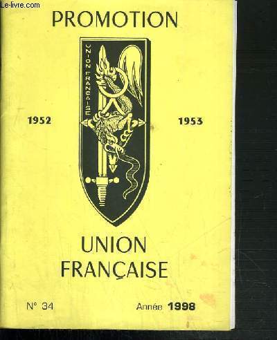PROMOTION UNION FRANCAISE - 1652-1953 - N34 - ANNEE 1998