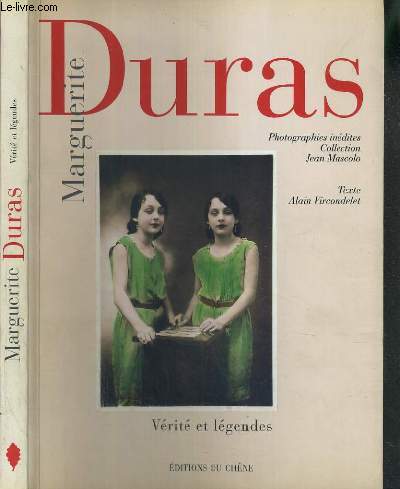 MARGUERITE DURAS - VERITE ET LEGENDES / COLLECTION JEAN MASCOLO.