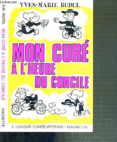 MON CURE A L'HEURE DU CONCILE