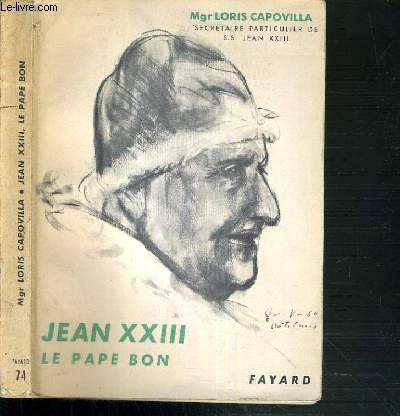 JEAN XIII - LE PAPE BON / BIBLIOTHEQUE ECCLESIA 74