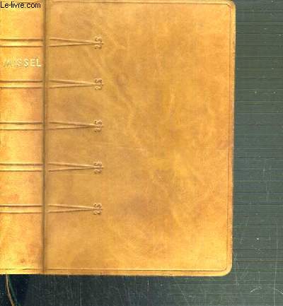 MISSEL BIBLIQUE DES DIMANCHES ET DES FETES - SACREMENTS PRIERES ET CANTIQUES - EDITION CONFORME AU CODE DES RUBRIQUES 26 JUILLET 1960.