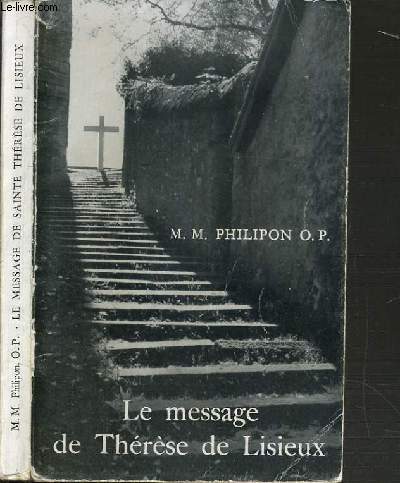 LE MESSAGE DE THERESE DE LISIEUX