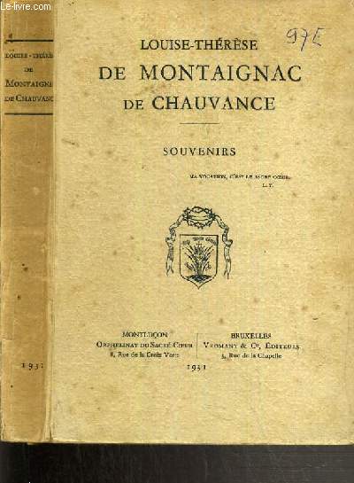 LOUISE-THERESE DE MONTAIGNAC DE CHAUVANCE - SOUVENIRS