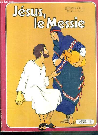 LA BIBLE ALBUM N3 - JESUS, LE MESSIE