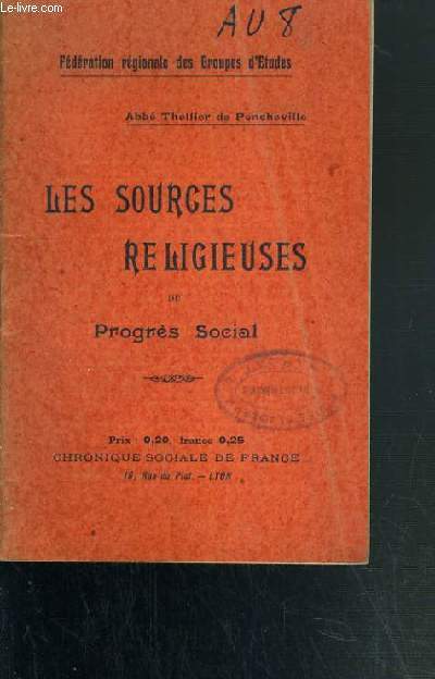 LES SOURCES RELIGIEUSES DU PROGRES SOCIAL - FEDERATION REGIONALE DES GROUPES D'ETUDES