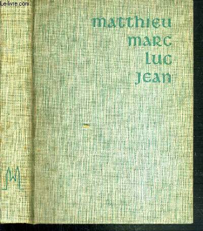 MATTHIEU - MARC - LUC - JEAN