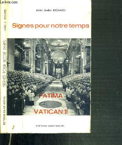 SIGNES POUR NOTRE TEMPS - FATIMA - VATICAN II