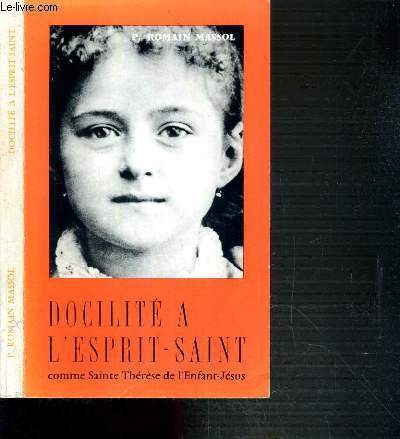 DOCILITE A L'ESPRIT-SAINT COMME SAINTE THERESE DE L'ENFANT-JESUS