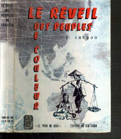 LE REVEIL DES PEUPLES DE COULEURS / LE POIDS DU JOUR