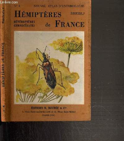 ATLAS DES HEMIPTERES DE FRANCE N4 - FASCICULE N1. HETEROPTERES GYMNOCERATES.