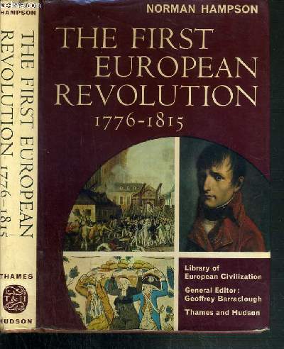 THE FIRST EUROPEAN REVOLUTION 1776-1815 / TEXTE EXCLUSIVEMENT EN ANGLAIS