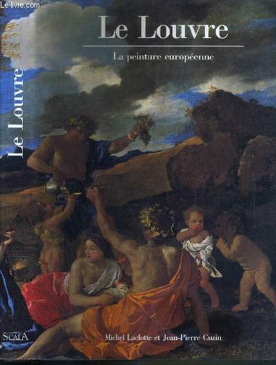 LE LOUVRE - LA PEINTURE EUROPEENNE