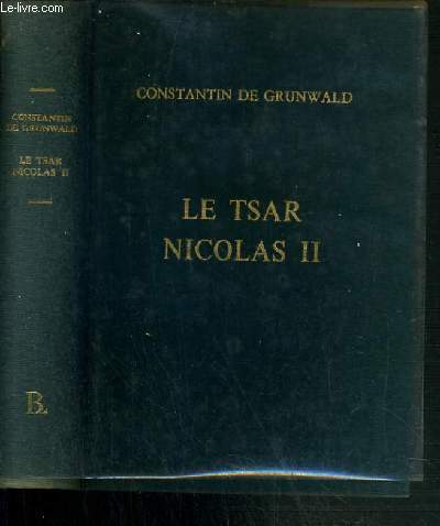 LE TSAR NICOLAS II