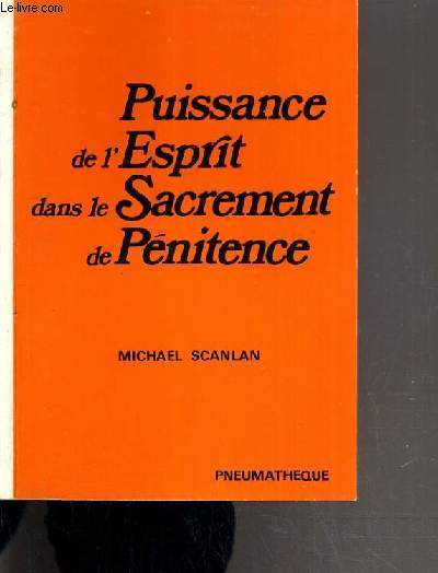 PUISSANCE DE L'ESPRIT DANS LE SACREMENT DE PENITENCE