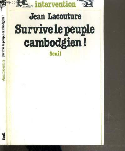 SURVIVE LE PEUPLE CAMBODGIEN ! / COLLECTION INTERVENTION