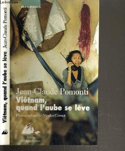 VIETNAM, QUAND L'AUBE SE LEVE