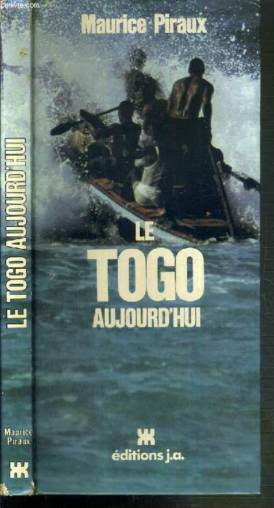 LE TOGO AUJOURD'HUI - 98 PAGES DE PHOTOS EN COULEUR - 16 CARTES-ITINERAIRES