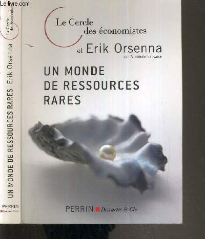 UN MONDE DE RESSOURCES RARES