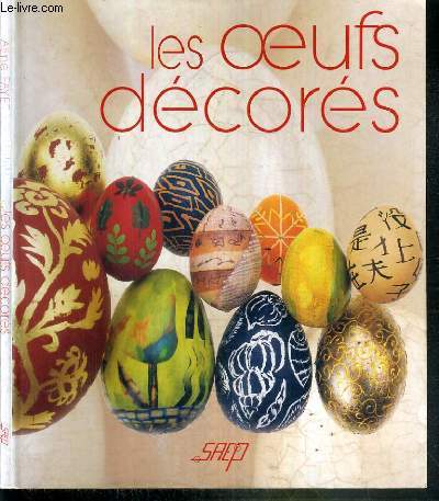 LES OEUFS DECORES