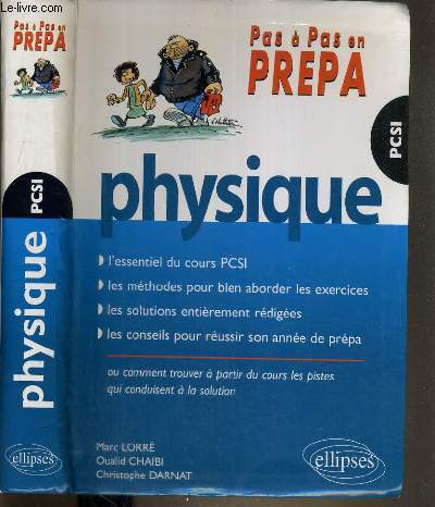 PHYSIQUE PCSI / PAS A PAS EN PREPA