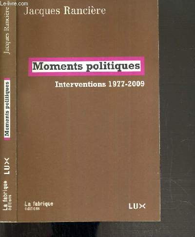 MOMENTS POLITIQUES - INTERVENTIONS 1997-2009