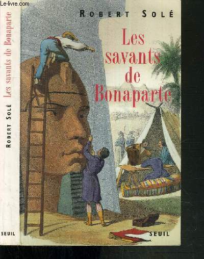 LES SAVANTS DE BONAPARTE