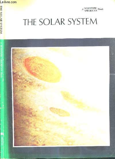 THE SOLAR SYSTEM - A SCIENTIFIC AMERICAN BOOK / TEXTE EXCLUSIVEMENT EN ANGLAIS