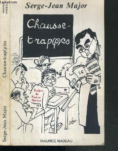 CHAUSSE - TRAPPES - 26 DICTEES AMUSANTES COMPORTANT (PRESQUE) TOUTES LES DIFFICULTES DE LA LANGUE FRANCAISE.