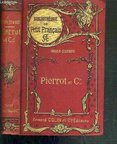 PIERROT ET CIE / BIBLIOTHEQUE DU PETIT FRANCAIS