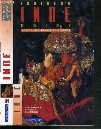 INSIDER'S INDE GUIDE - LE MEILLEUR CHOIX POUR LES VOYAGEURS.