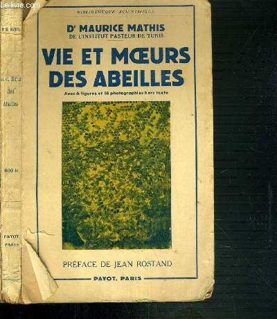 VIE ET MOEURS DES ABEILLES / COLLECTION BIBLIOTHEQUE SCIENTIFIQUE