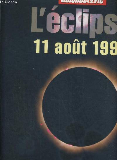 L'ECLIPSE 11 AOUT 1999 - LE COFFRET SOUVENIR DU SOLEIL NOIR