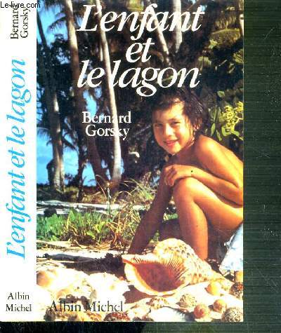 L'ENFANT ET LE LAGON