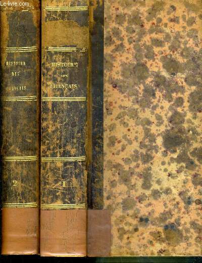 HISTOIRE DE FRANCAIS DEPUIS LE TEMPS DES GAULOIS JUSQU'EN 1830 - 2 VOLUMES - I + III - 5me EDITION, REVUE ET CORRIGEE / 3 photos disponibles.