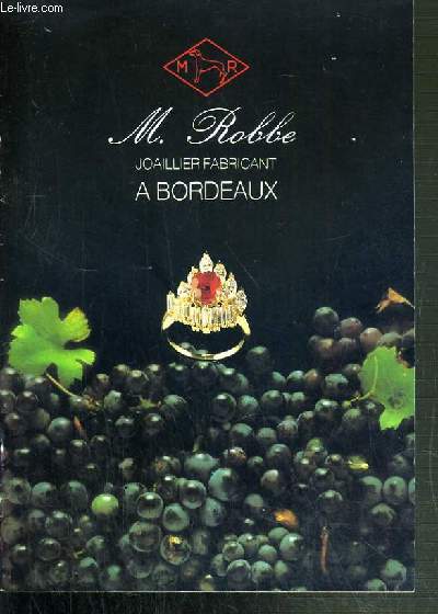 M. ROBBE - JOAILLIER FABRICANT A BORDEAUX