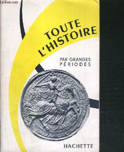 CATALOGUE ANALYTIQUE - TOUTE L'HISTOIRE POUR LES GRANDES PERIODES