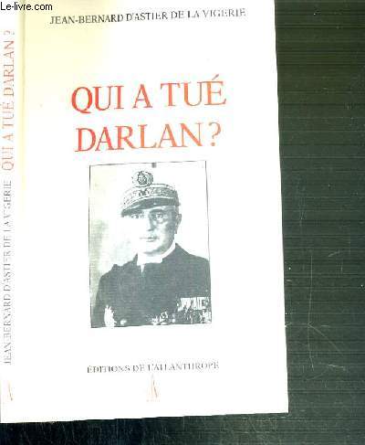 QUI A TUE DARLAN ?