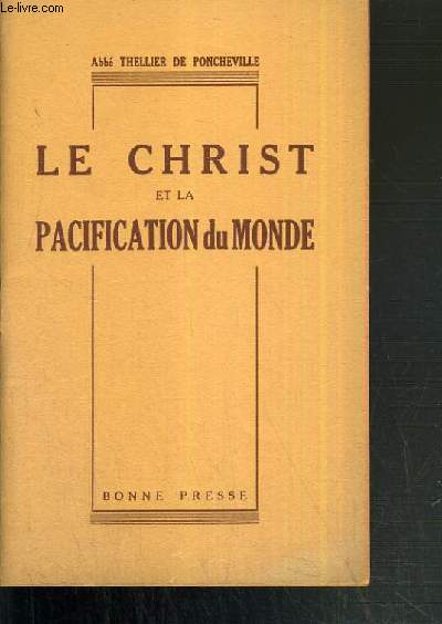 LE CHRIST ET LA PACIFICATION DU MONDE