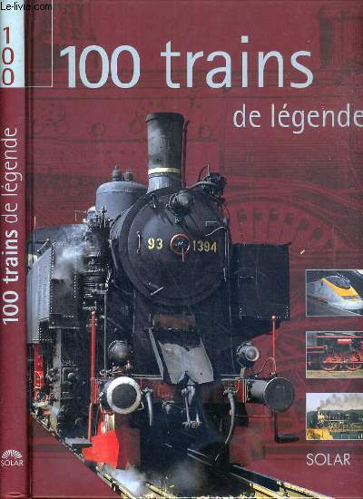 100 TRAINS DE LEGEDE