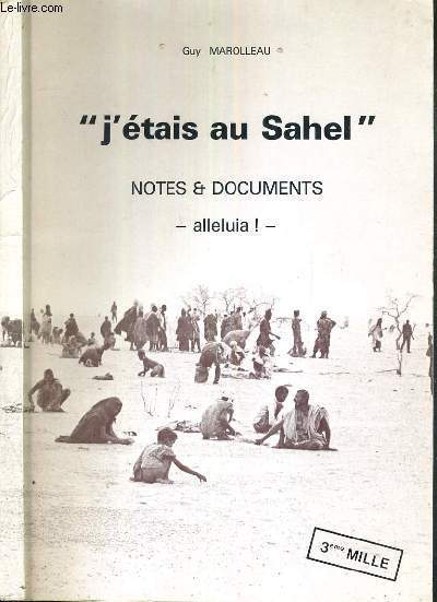 J'ETAIS AU SAHEL - NOTES & DOCUMENTS - ALLELUIA !