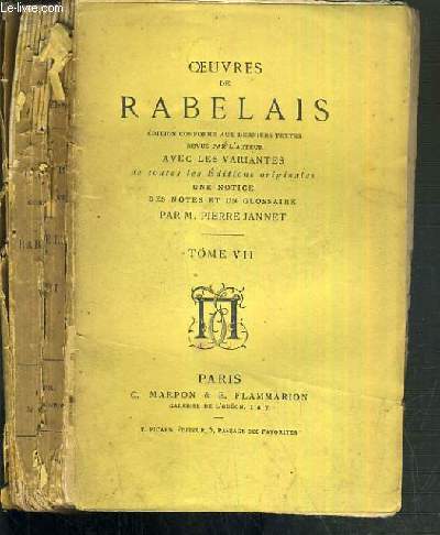 OEUVRES DE RABELAIS - TOME VII