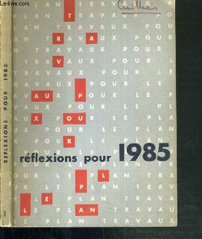 REFLEXIONS POUR 1985