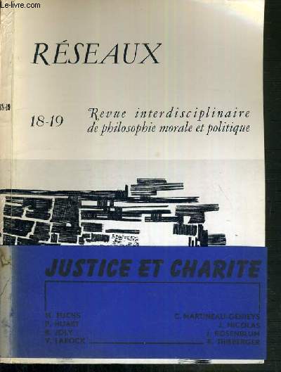 RESEAUX - N 18-19 - 1972 - REVUE INTERDISCIPLINAIRE DE PHILOSOPHIE MORALE ET POLITIQUE