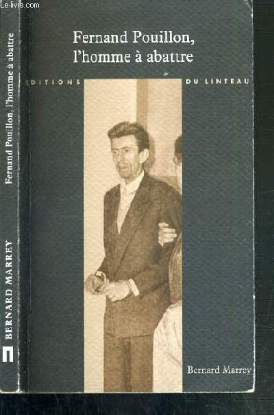 FERNAND POUILLON L'HOMME A ABATTRE