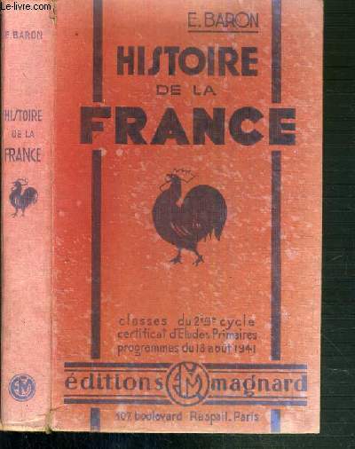 HISTOIRE DE LA FRANCE - CLASSES DE 2me CYCLE CERTIFICAT D'ETUDES PRIMAIRES - PROGRAMMES DU 18 AOUT 1941