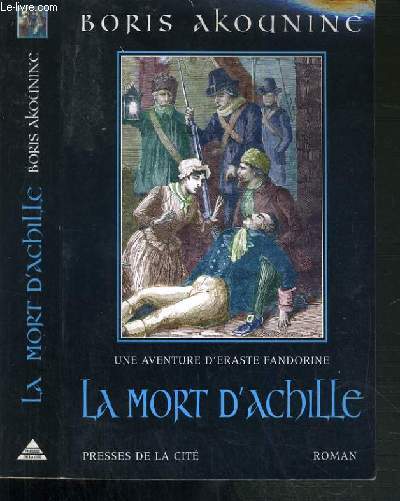LA MORT D'ACHILLE - UNE AVENTURE D'ERASTE FANSORINE
