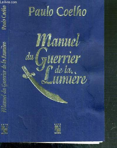 MANUEL DE GUERRIER DE LA LUMIERE